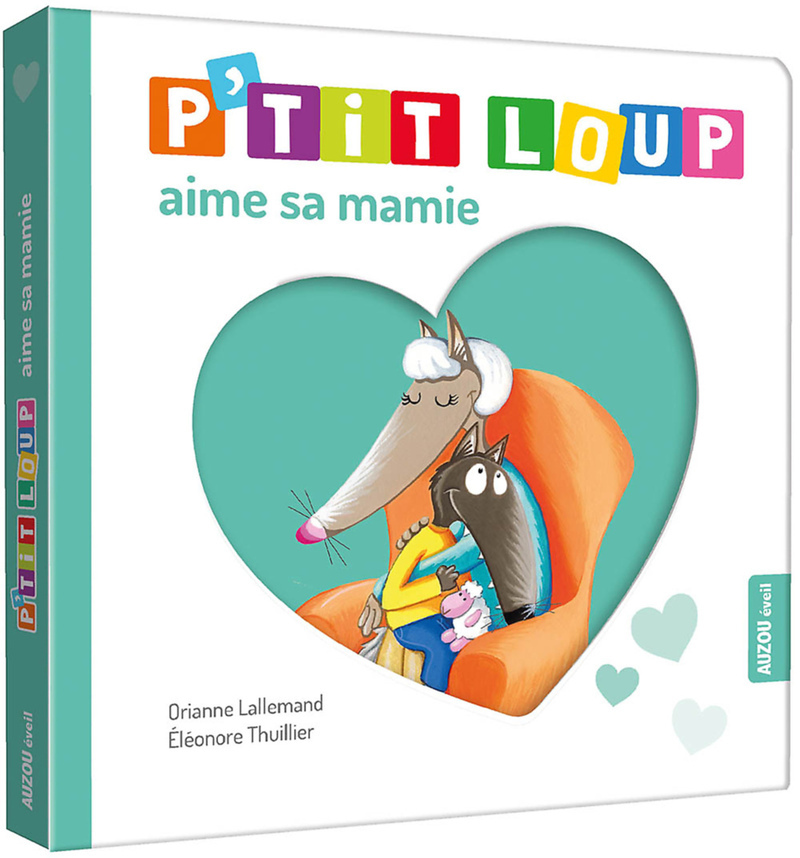 P'TIT LOUP AIME SA MAMIE (Jeunesse)
