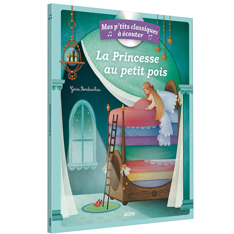 LES P'TITS CLASSIQUES À ÉCOUTER - LA PRINCESSE AU PETIT POIS (Livre lu)