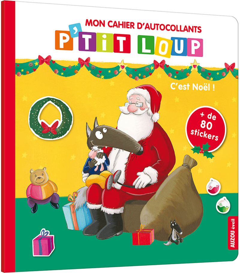 MON CAHIER D'AUTOCOLLANTS P'TIT LOUP - C'EST NOËL ! (Jeunesse)