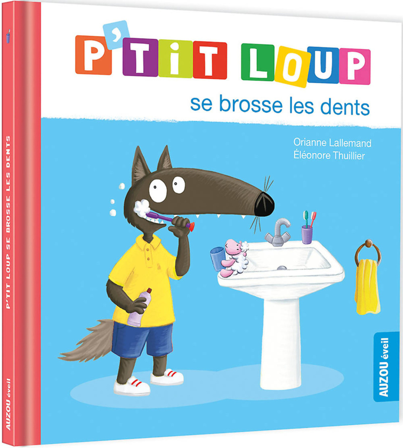 P'TIT LOUP SE BROSSE LES DENTS (Jeunesse)