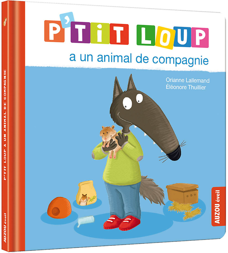 P'TIT LOUP A UN ANIMAL DE COMPAGNIE (Jeunesse)
