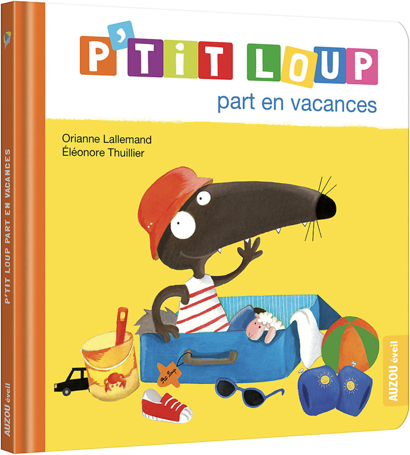 P'TIT LOUP PART EN VACANCES (NE) (Jeunesse)