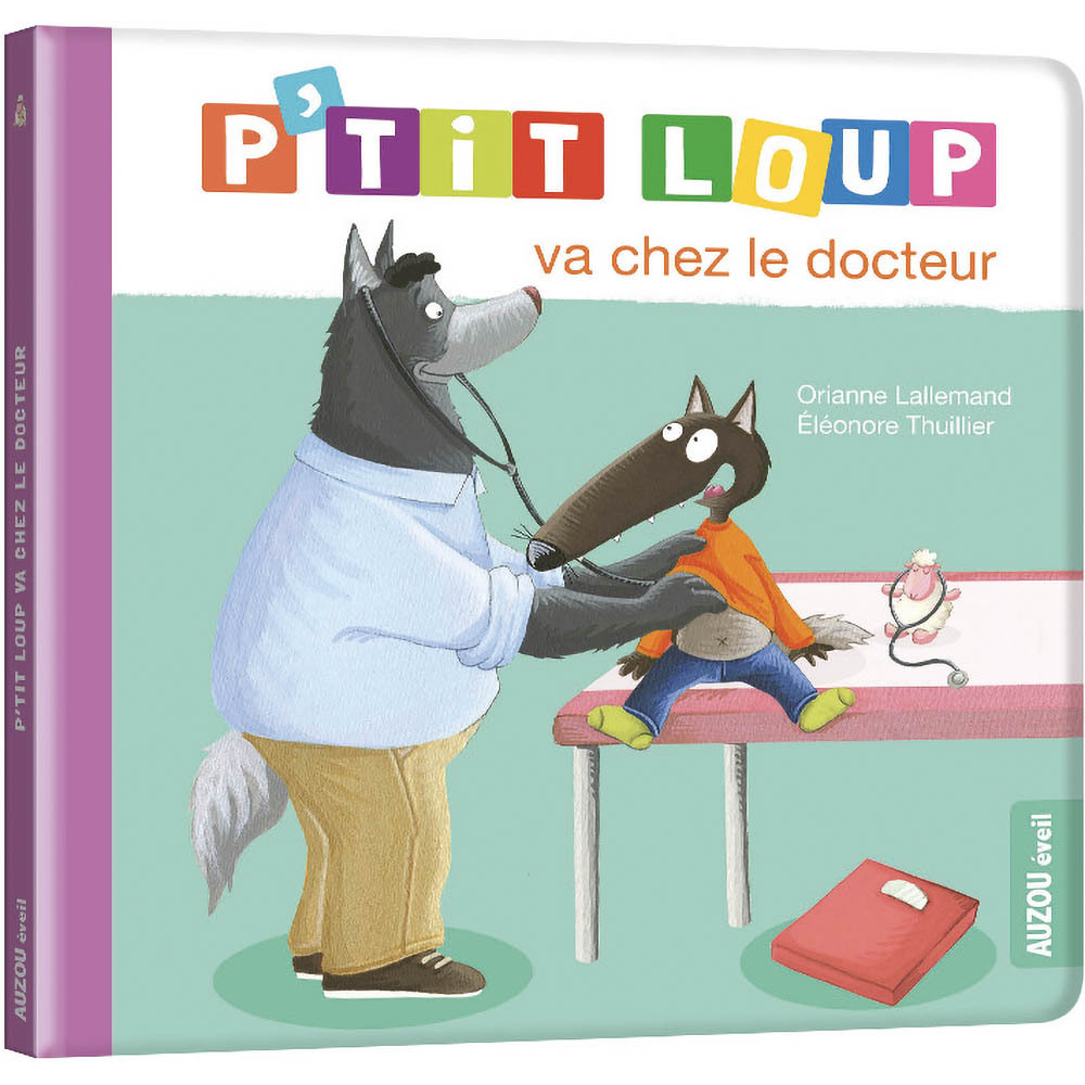 P'TIT LOUP VA CHEZ LE DOCTEUR (Jeunesse)