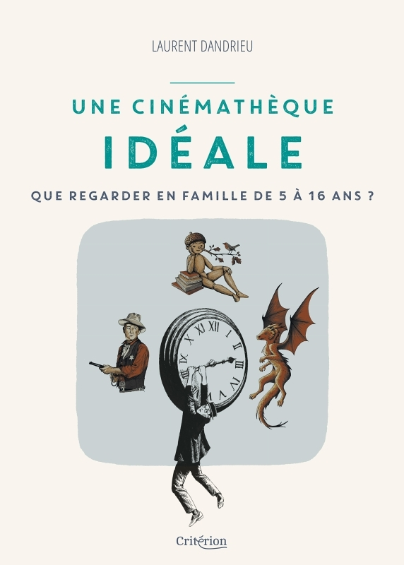 Une cinémathèque idéale (Broché)