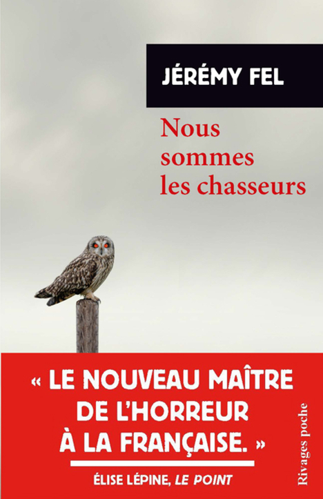 Nous sommes les chasseurs (Poche)