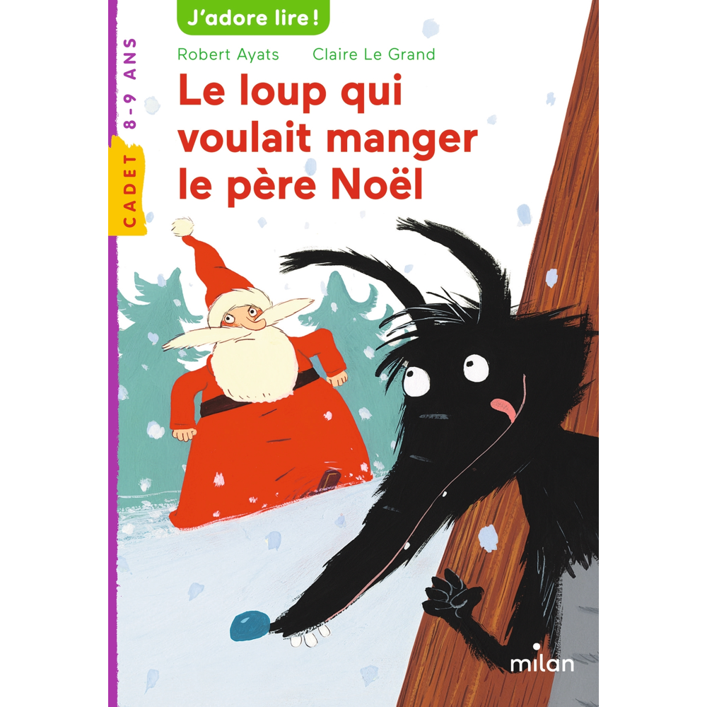 Le loup qui voulait manger le père Noël (Poche)