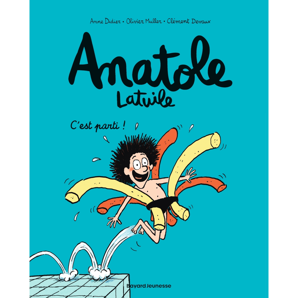 Anatole Latuile, Tome 1 - C'est parti ! (BD)