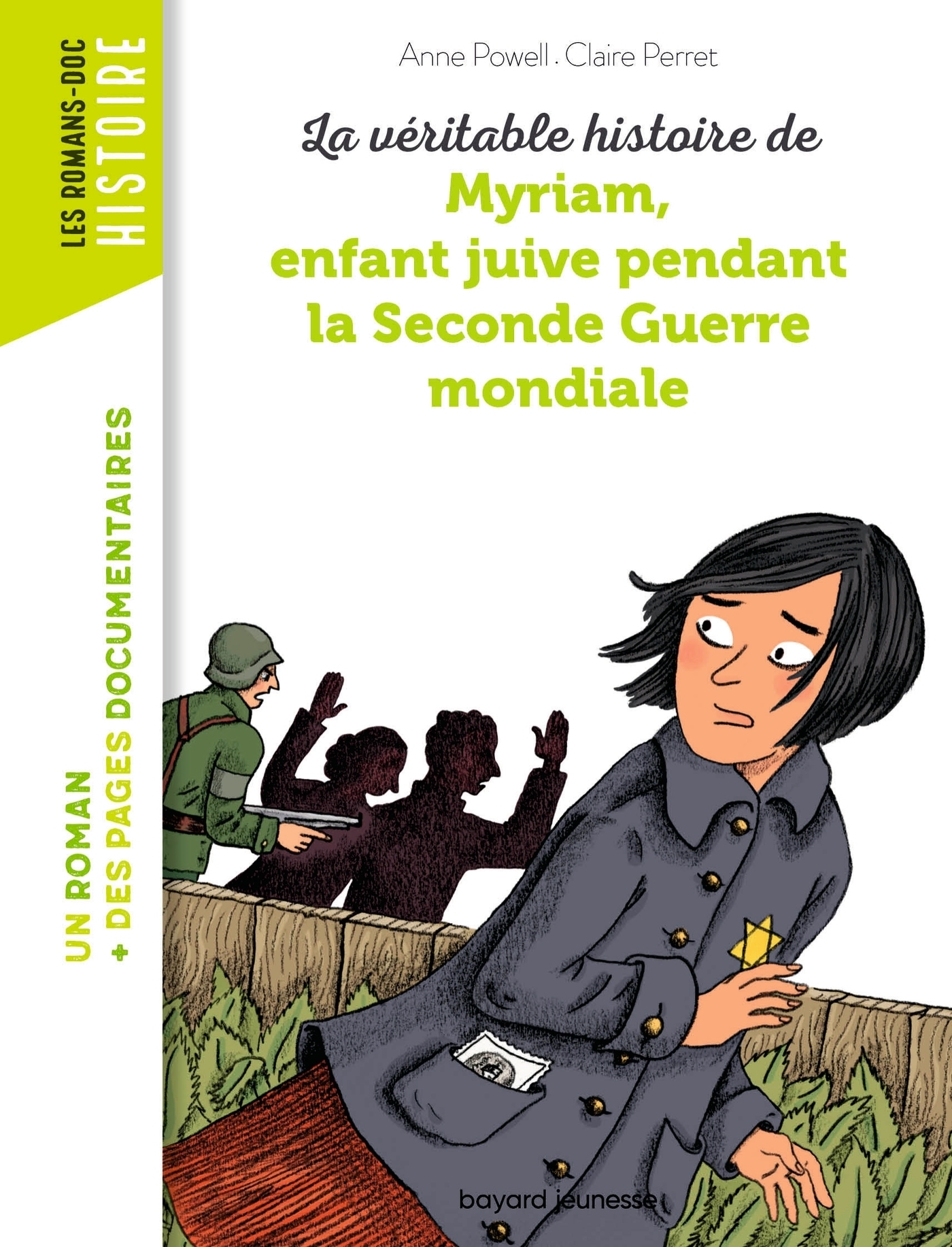 La véritable histoire de Myriam, enfant juive pendant la Seconde Guerre mondiale (Poche)