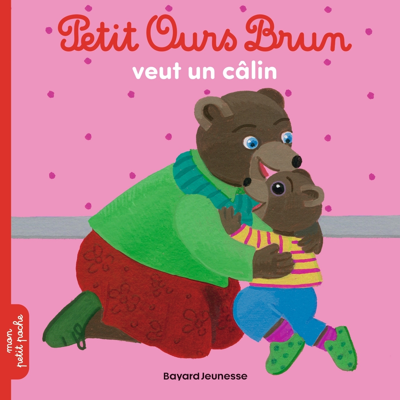 Petit Ours Brun veut un câlin (Jeunesse)