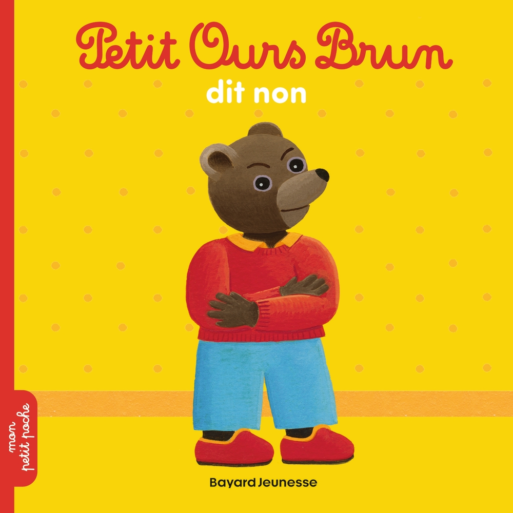 Petit Ours Brun dit non (Jeunesse)