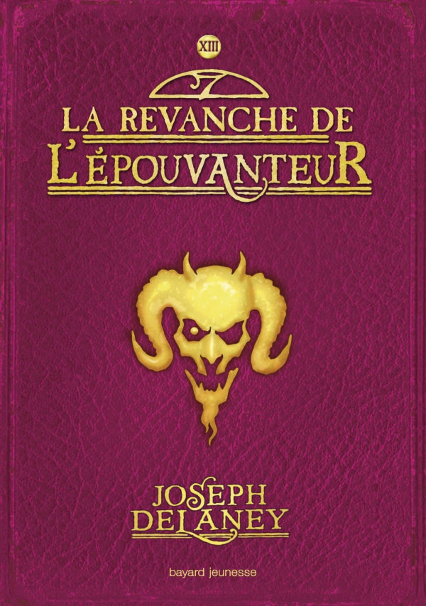 L'Épouvanteur, Tome 13 - La revanche de l'Épouvanteur (Jeunesse)