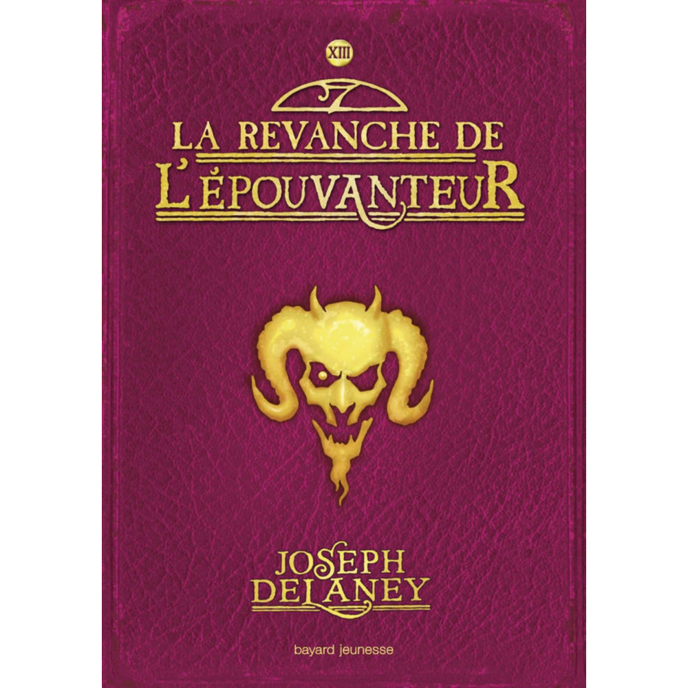 L'Épouvanteur, Tome 13 - La revanche de l'Épouvanteur (Jeunesse)