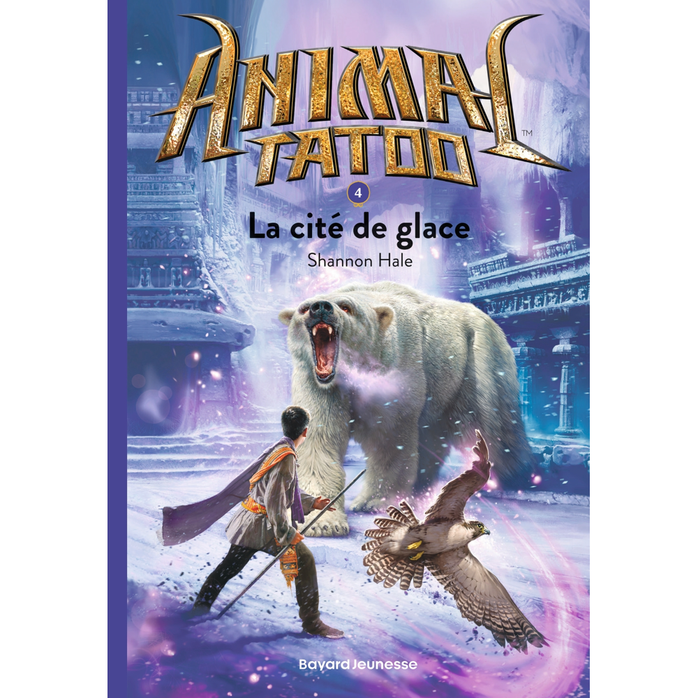 Animal Tatoo poche saison 1, Tome 04 - La cité de glace (Poche)
