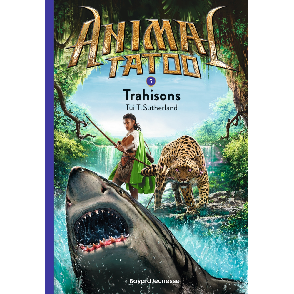 Animal Tatoo poche saison 1, Tome 05 - Trahisons (Poche)