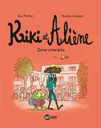 Kiki et Aliène, Tome 05 - Zone interdite (BD)