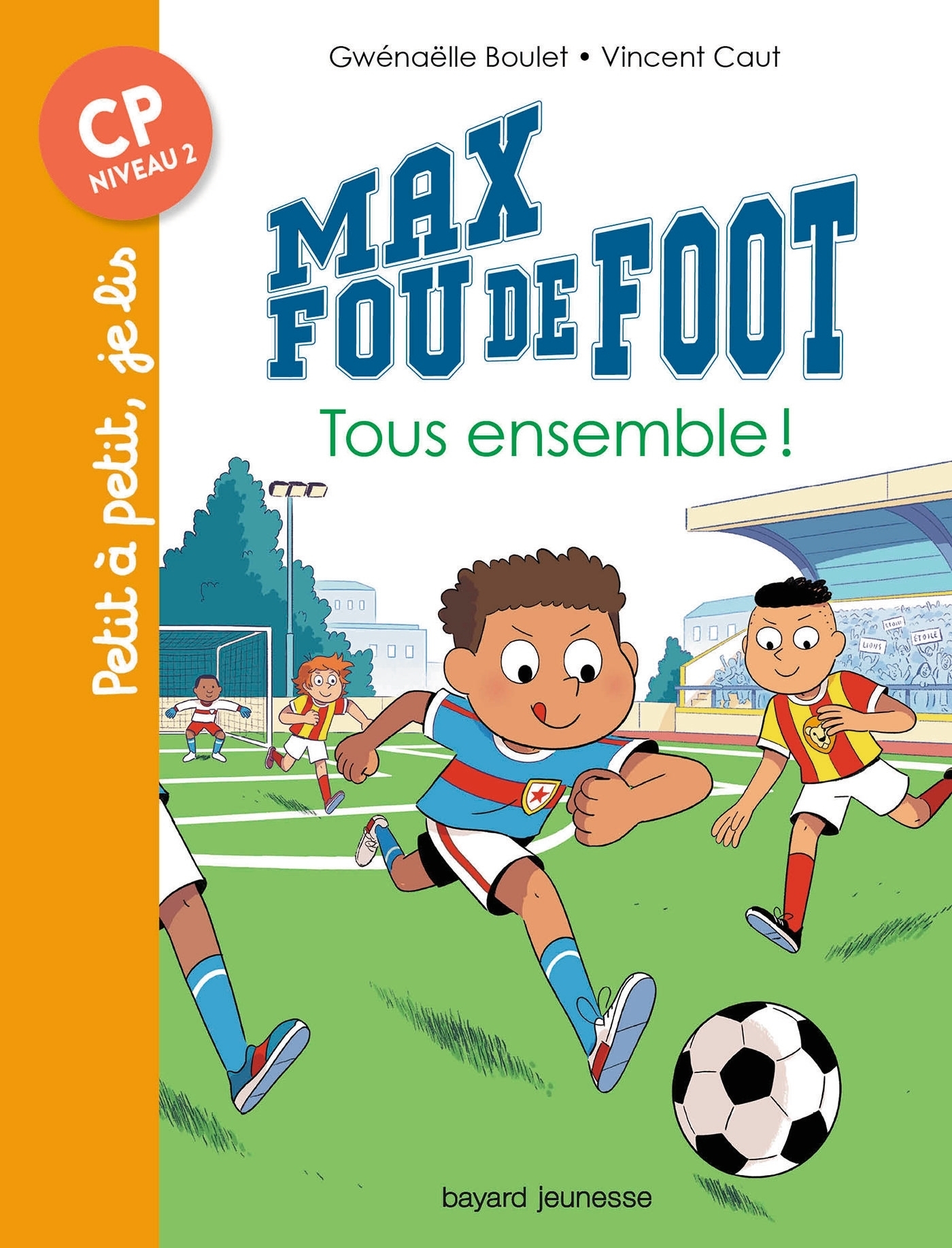 Max fou de foot, Tome 2 - Tous ensemble ! (Poche)