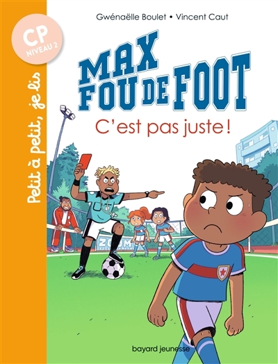 Max fou de foot, Tome 4 - C'est pas juste ! (Poche)