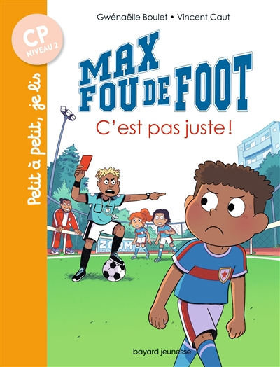 Max fou de foot, Tome 4 - C'est pas juste ! (Poche)