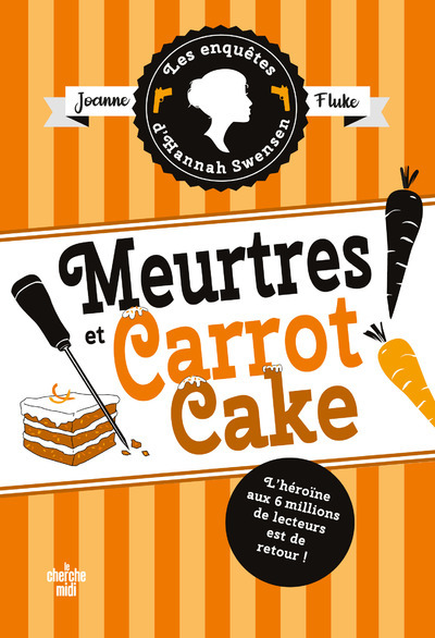 Les Enquêtes d'Hannah Swensen - Tome 9 Meurtres et carrot cake (Broché)