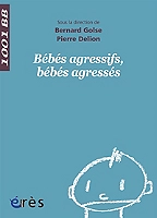 1001 BB 056 - BÉBÉS AGRESSIFS, BÉBÉS AGRESSÉS (Broché)