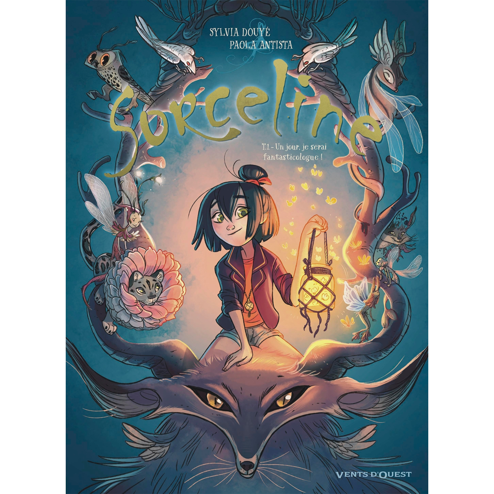 Sorceline - Tome 01 - Un jour, je serai fantasticologue ! (BD)