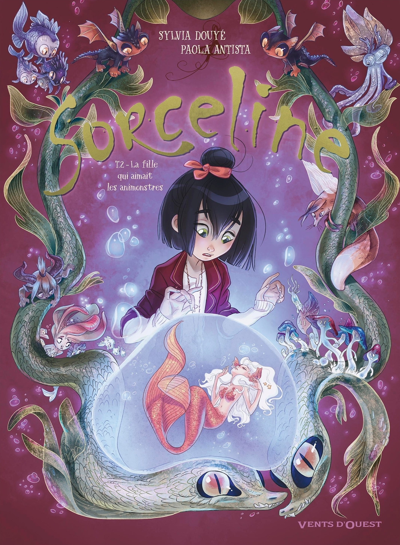 Sorceline - Tome 2 - La fille qui aimait les animonstres (BD)