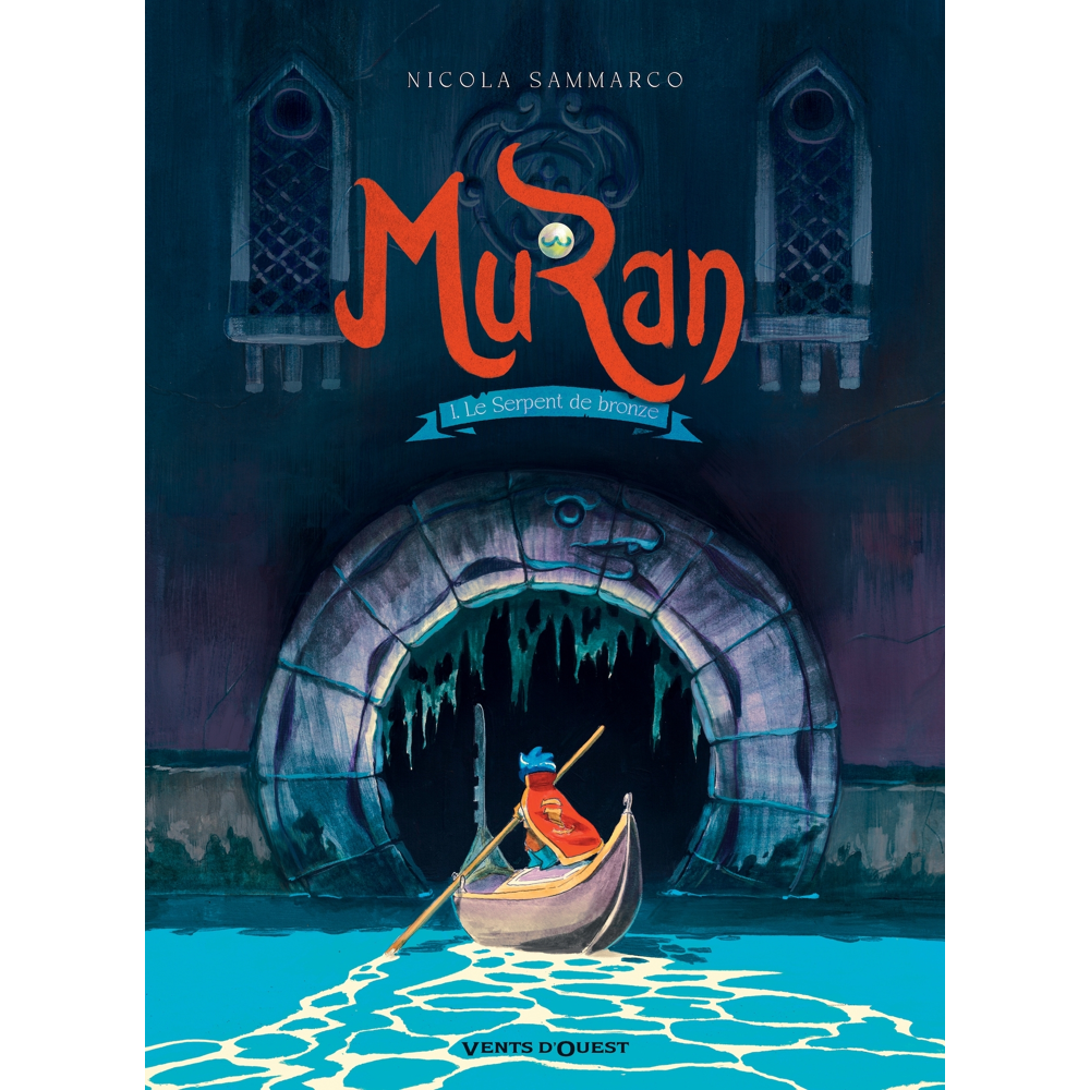 Muran - Tome 1 - Le Serpent de bronze (BD)