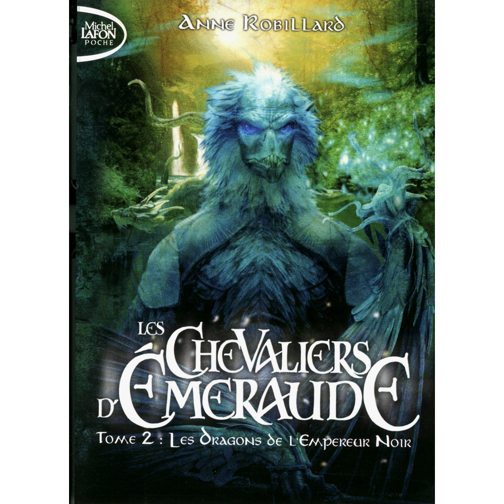 Les Chevaliers d'Emeraude - tome 2 Les dragons de l'empereur noir (Poche)