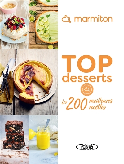 Marmiton - Top Desserts - Les 200 meilleures recettes (Broché)
