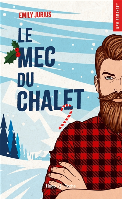 Le mec du chalet - Romance de Noël (Poche)