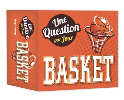 Une question basket par jour 2024 (Etui)