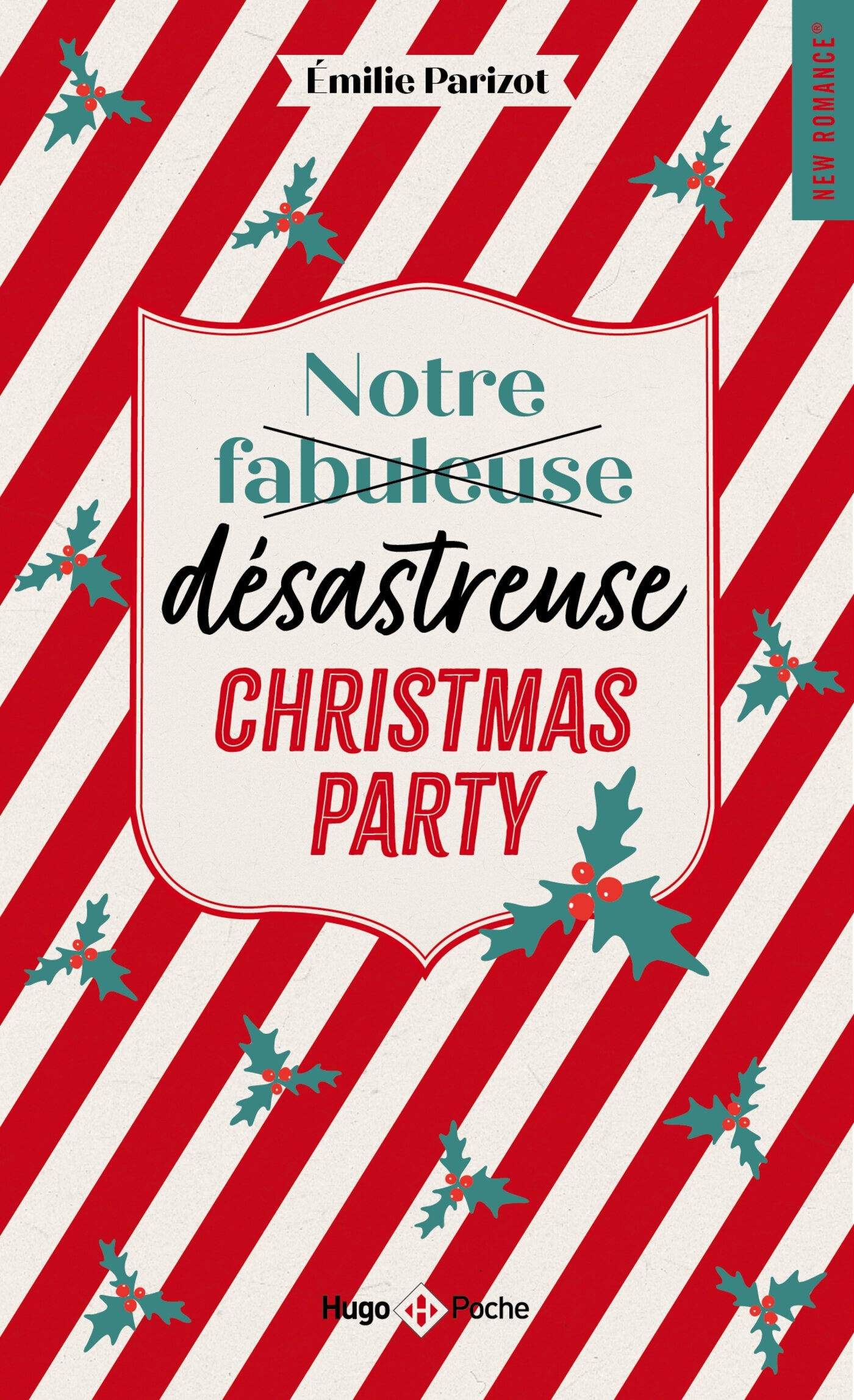 Notre fabuleuse désastreuse Christmas Party - Romance de Noël (Poche)