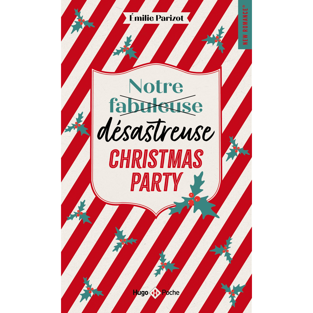 Notre fabuleuse désastreuse Christmas Party - Romance de Noël (Poche)
