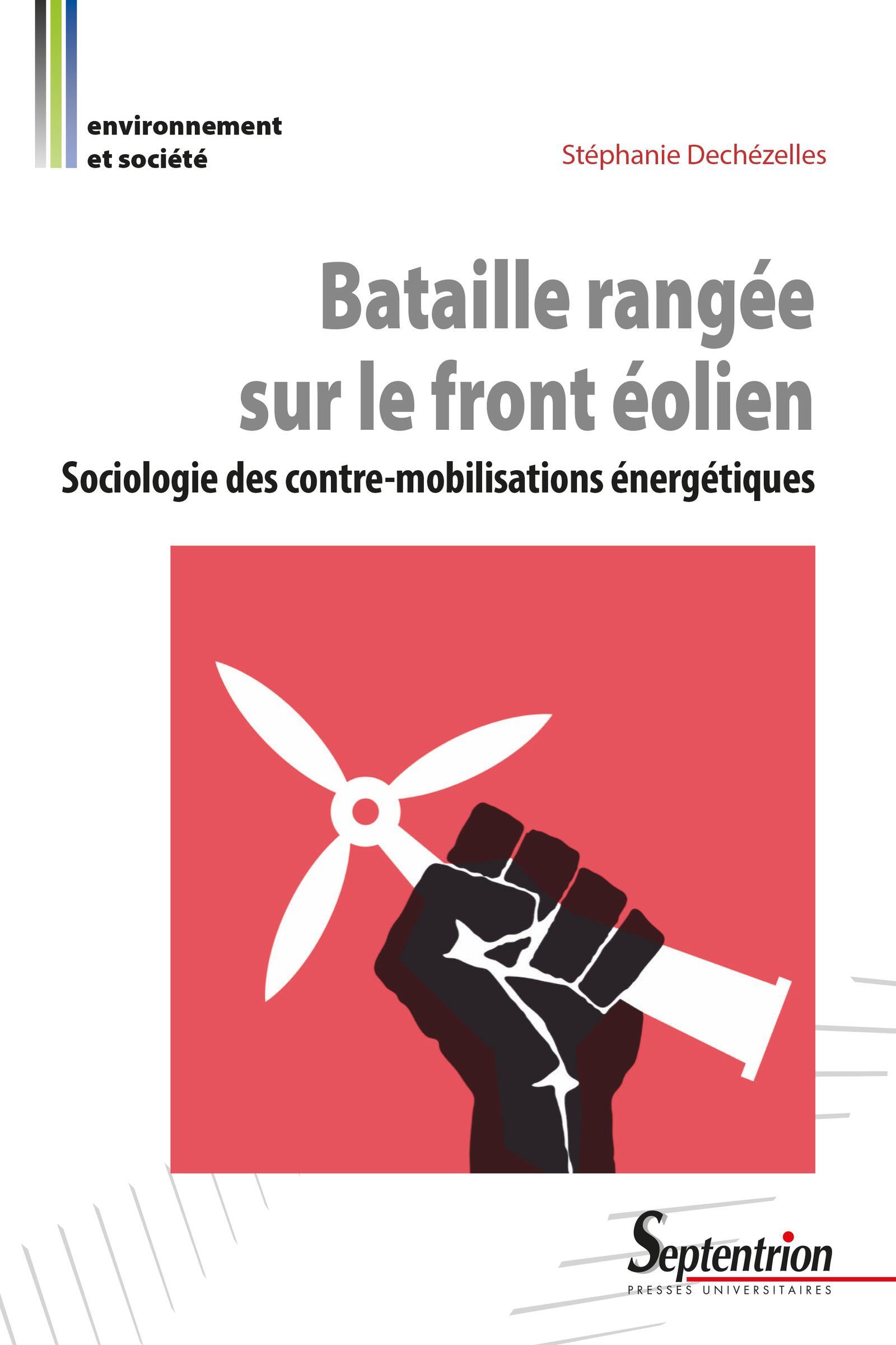 Bataille rangée sur le front éolien - Sociologie des mobilisations énergétiques (Broché)