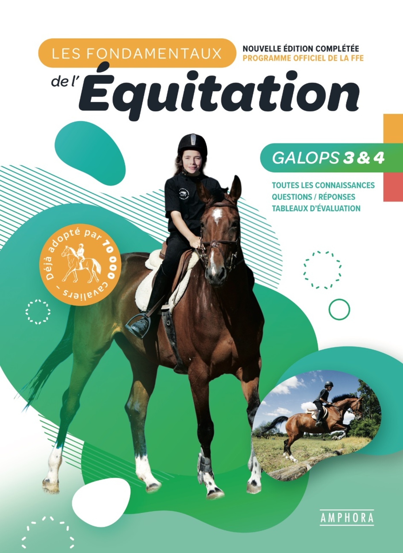 Les fondamentaux de l'équitation galops 3 et 4 - Nouvelle édition complétée (Broché)