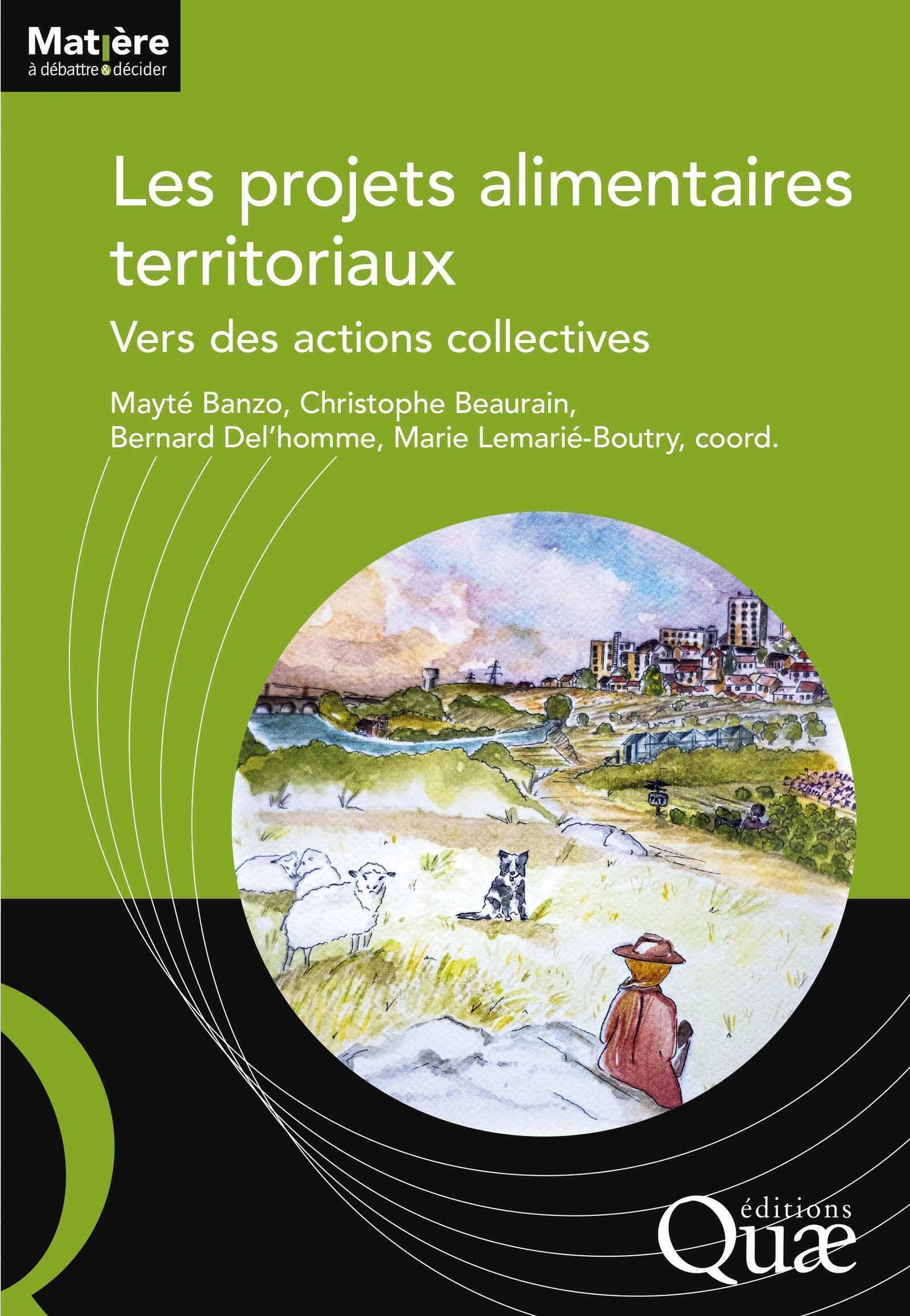 Agriculture, Alimentation, Territoire - Vers une action collective (Broché)