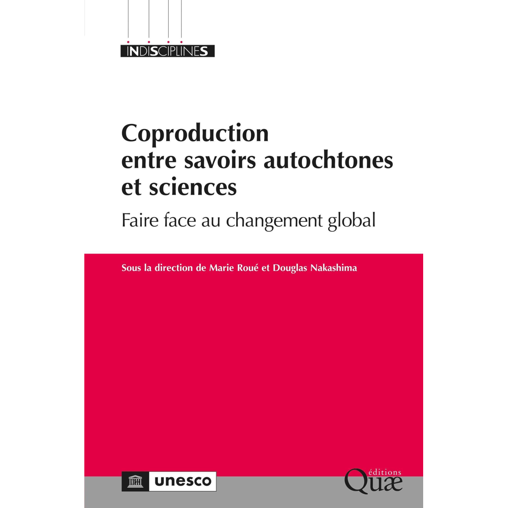 Coproduction entre savoirs autochtones et sciences - Faire face au changement global (Broché)