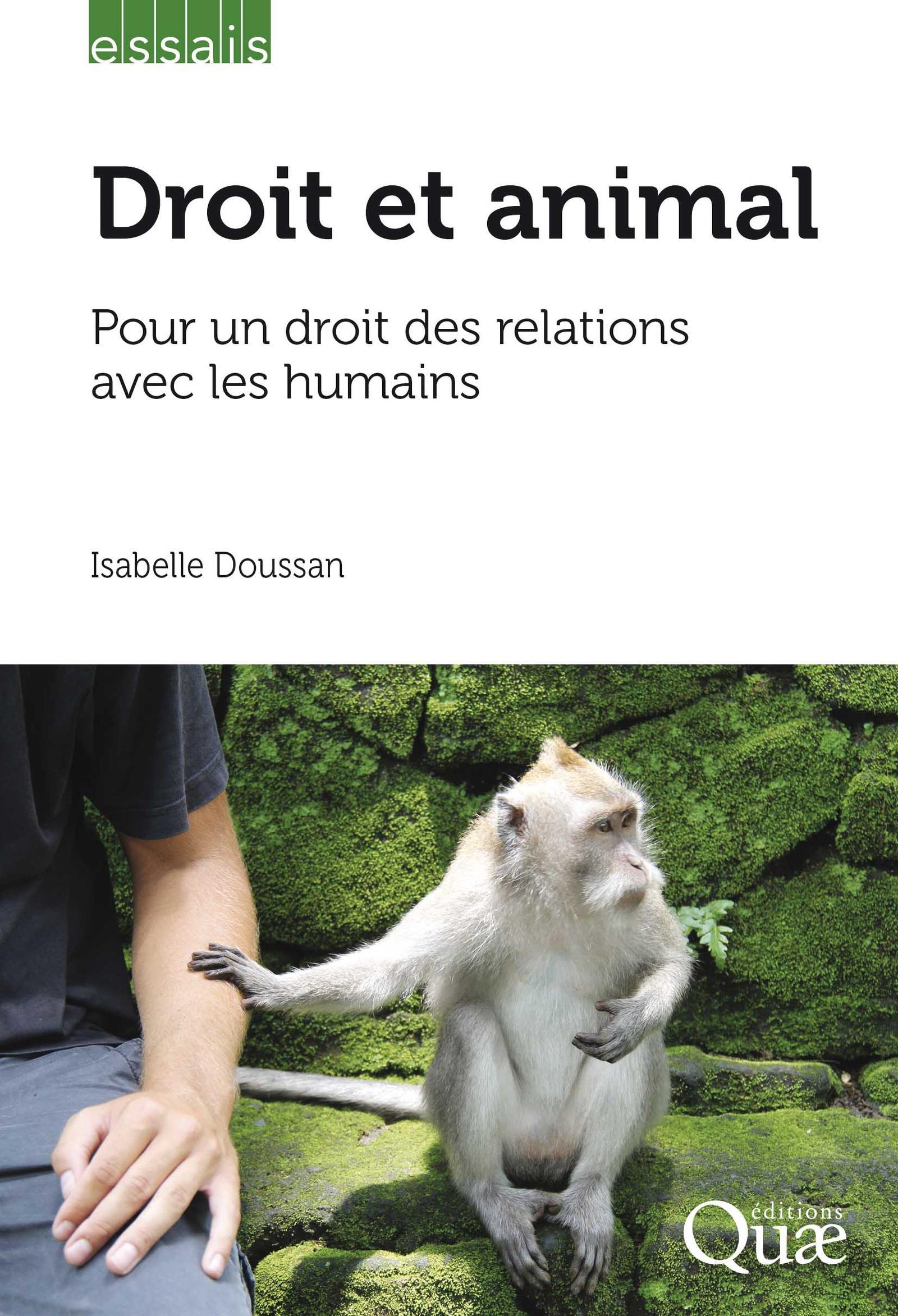 Droit et animal - Vers un droit des relations avec les humains (Broché)