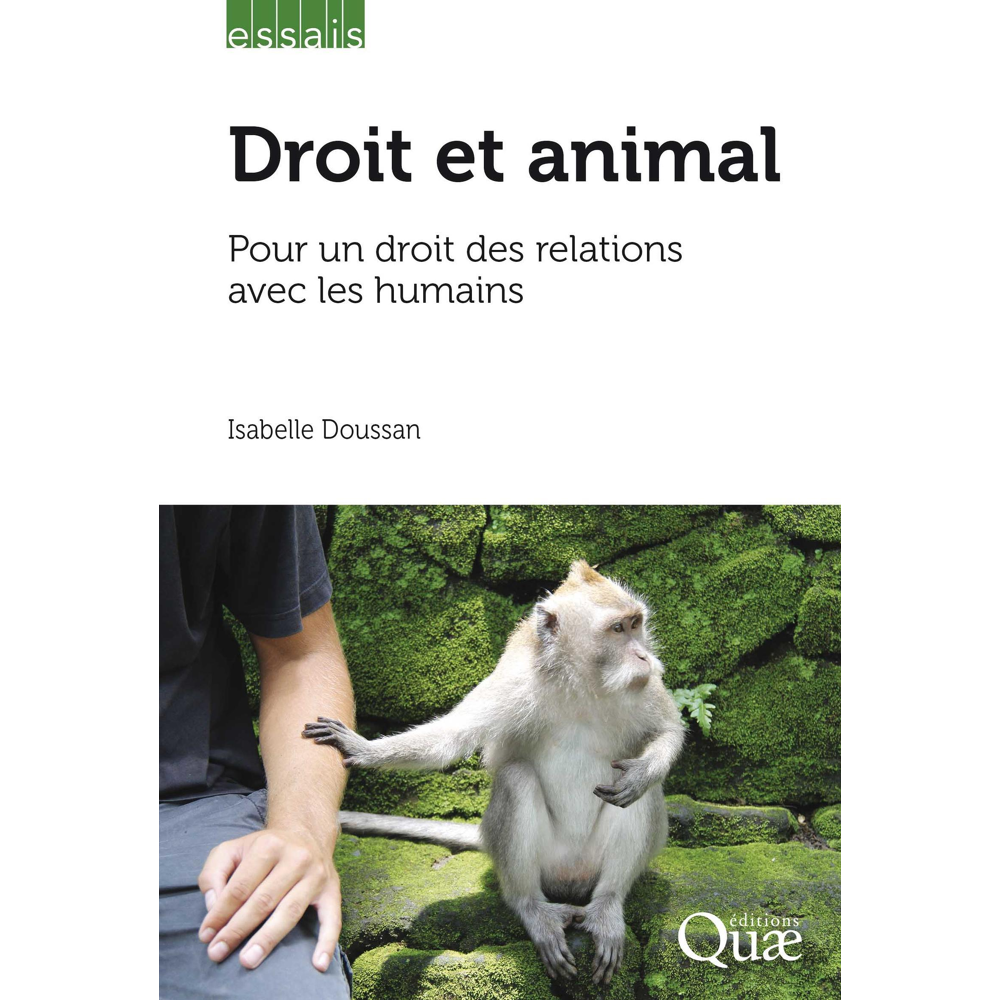 Droit et animal - Vers un droit des relations avec les humains (Broché)