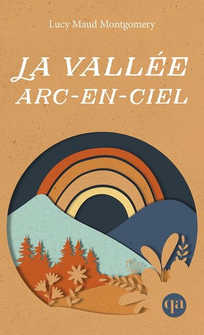 La vallée arc-en-ciel (Anne 7) (Poche)