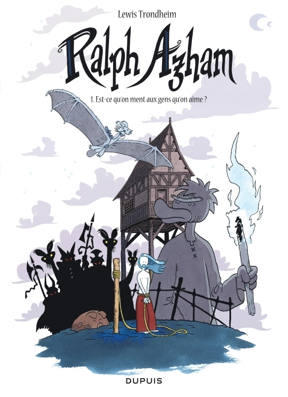 Ralph Azham - Tome 1 - Est-ce qu'on ment aux gens qu'on aime ? (BD)