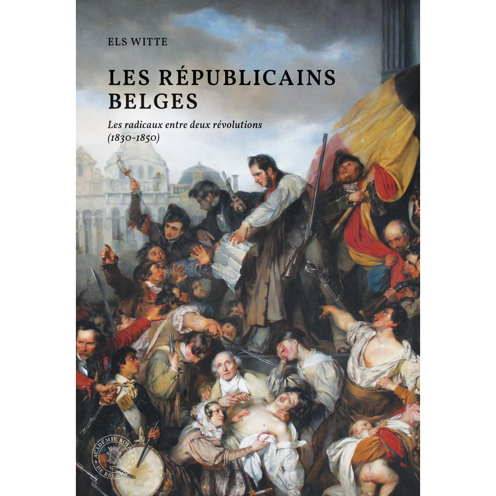 Les républicains belges - Les radicaux entre deux révolutions (1830-1850) (Broché)