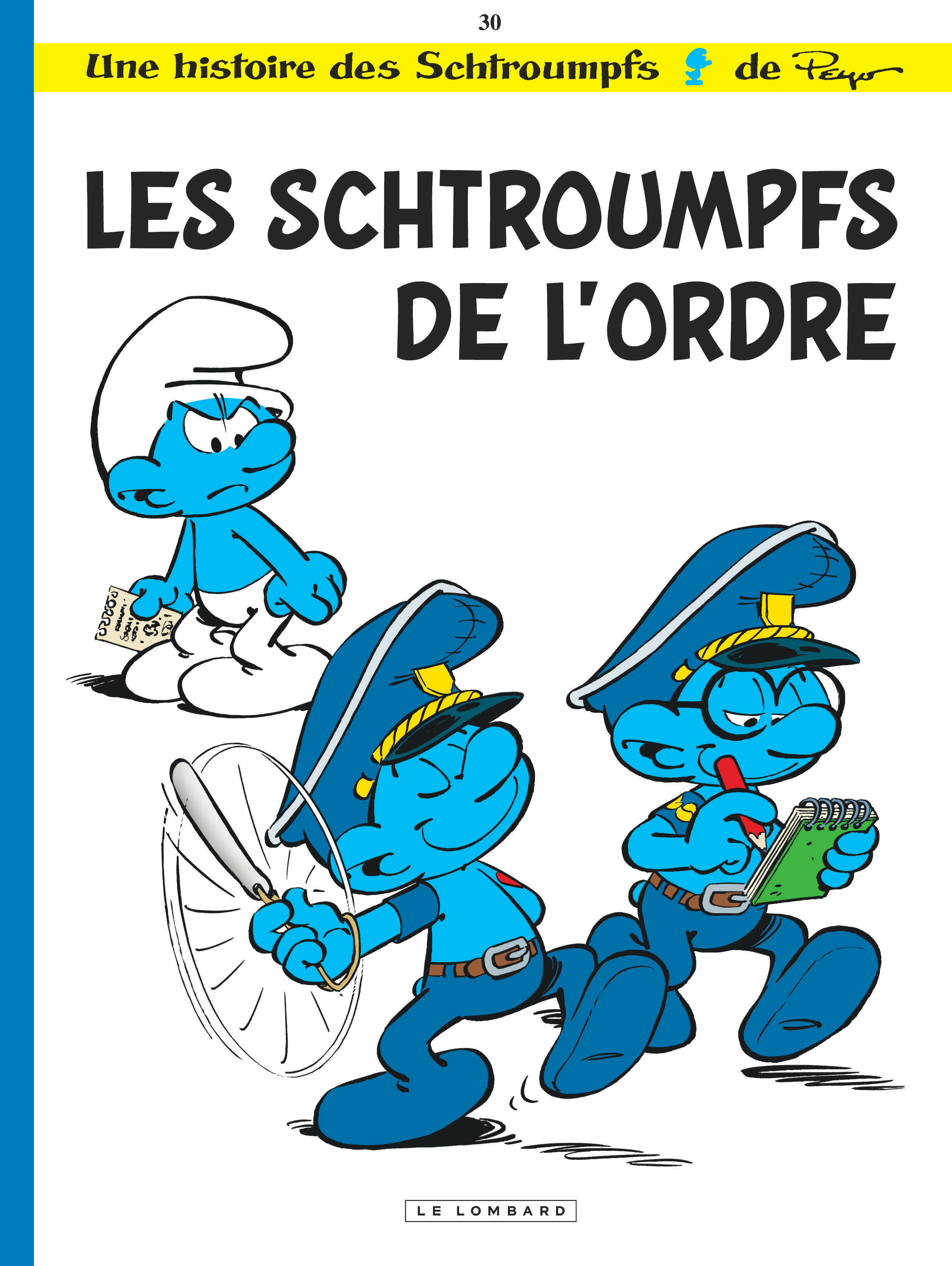 Les Schtroumpfs Lombard - Tome 30 - Les Schtroumpfs de l'ordre (BD)