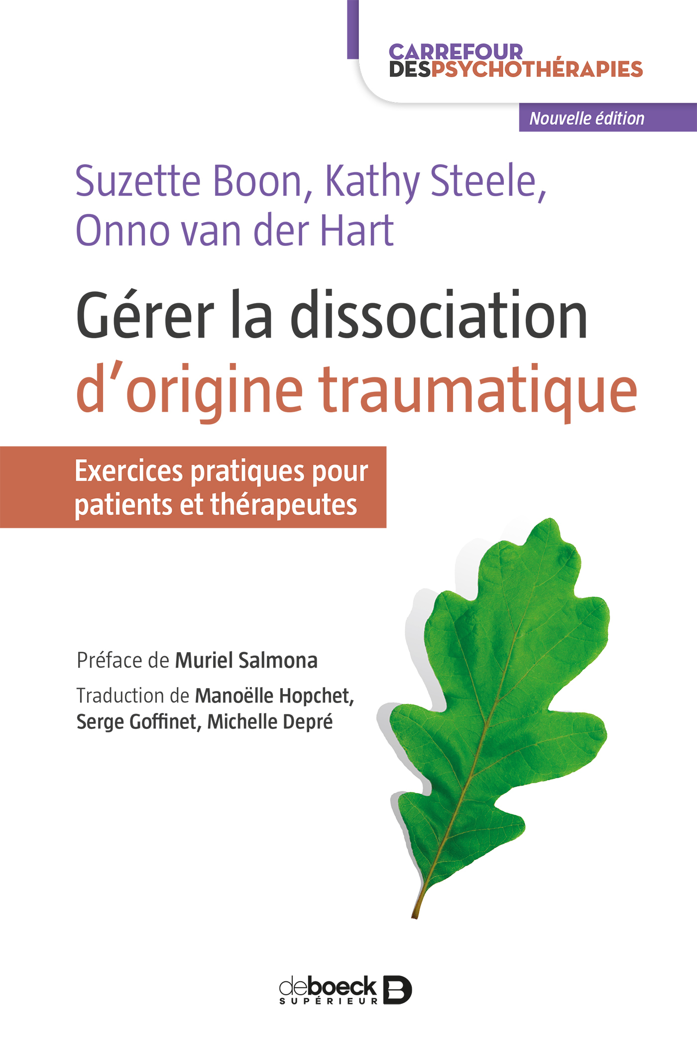 Gérer la dissociation d'origine traumatique - Exercices pratiques pour patients et thérapeutes (Broc