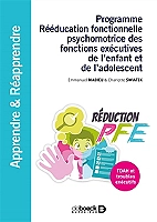Programme Rééducation fonctionnelle psychomotrice des fonctions exécutives de l'enfant et de l'adole