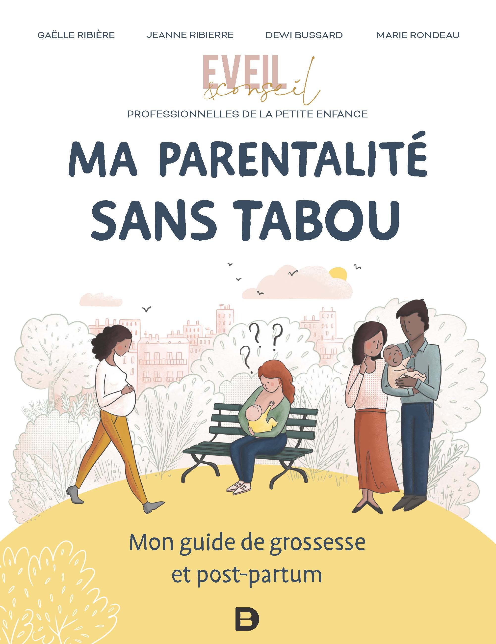 Ma parentalité sans tabou - Mon guide de grossesse et post-partum (Broché)