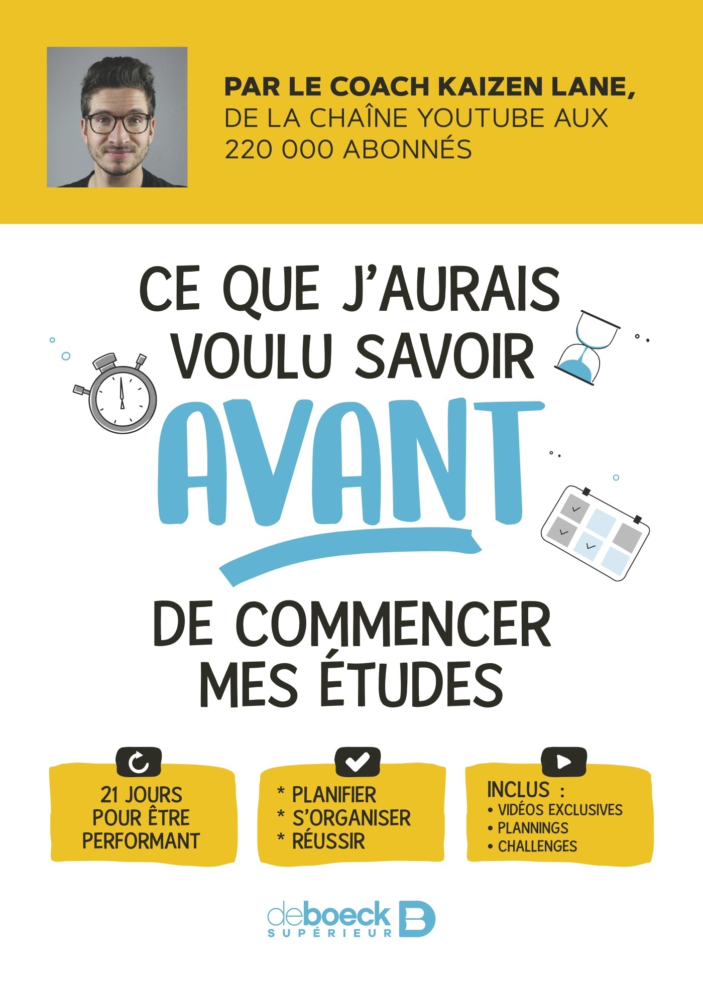 Ce que j'aurais voulu savoir avant de commencer mes études - 21 jours pour être performant (Broché)