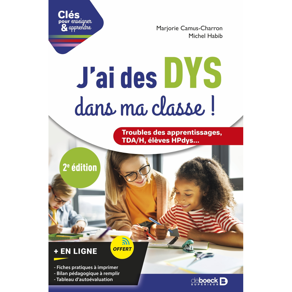 J'ai des DYS dans ma classe ! - Guide pratique pour les enseignants (Broché)