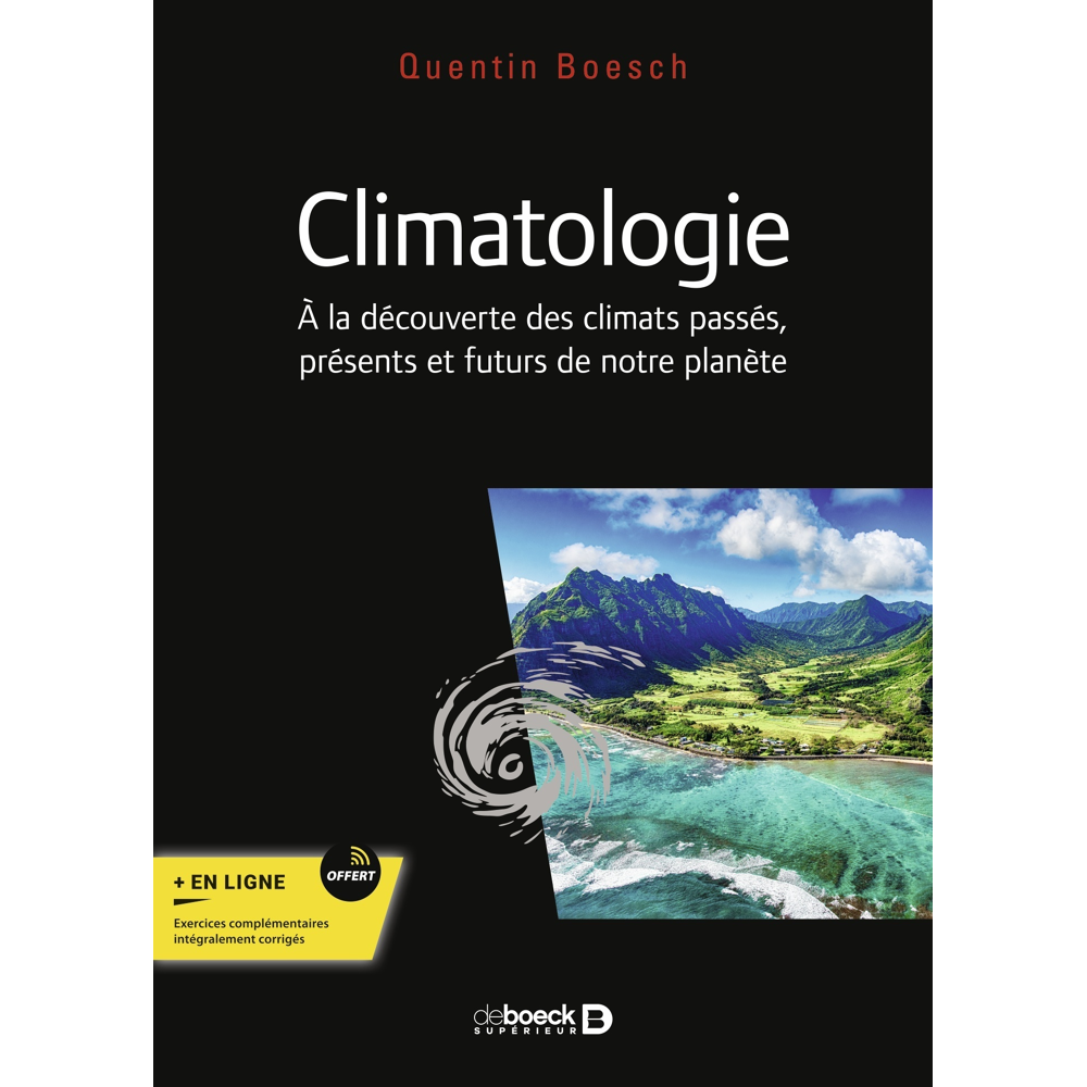 Climatologie - Cours, exercices et problèmes corrigés. Licence, master, Capes et agrégation de STU (