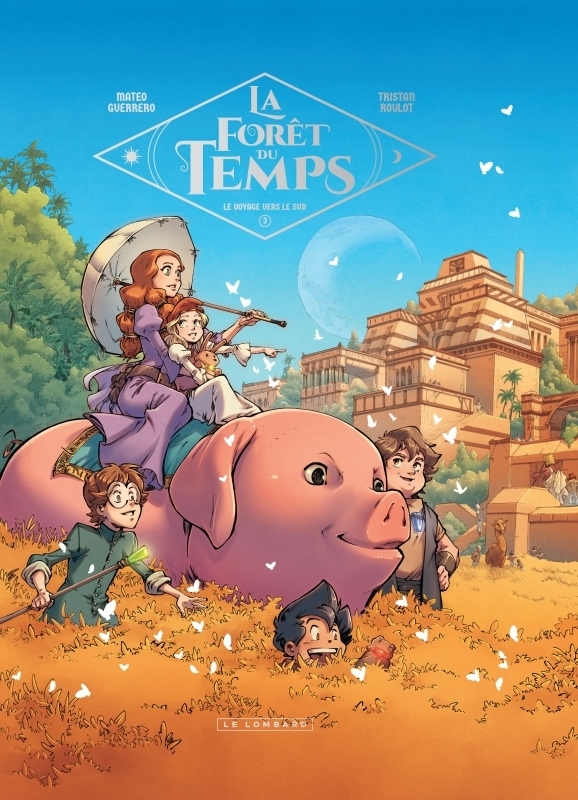 La Forêt du temps - Tome 3 - Le Voyage vers le Sud (BD)